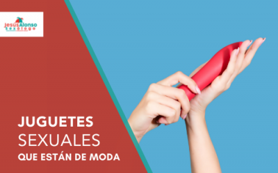 7 juguetes sexuales que se han convertido en un must
